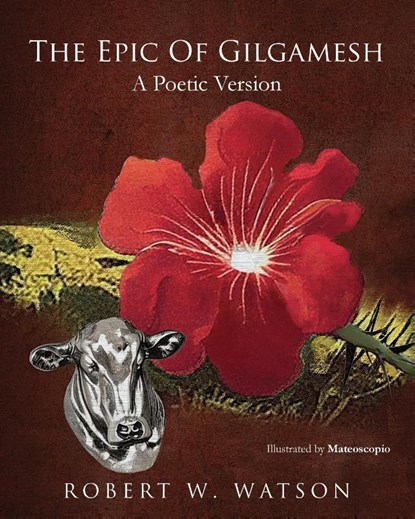 The Epic of Gilgamesh, Robert W. Watson - Paperback - 9781662939679