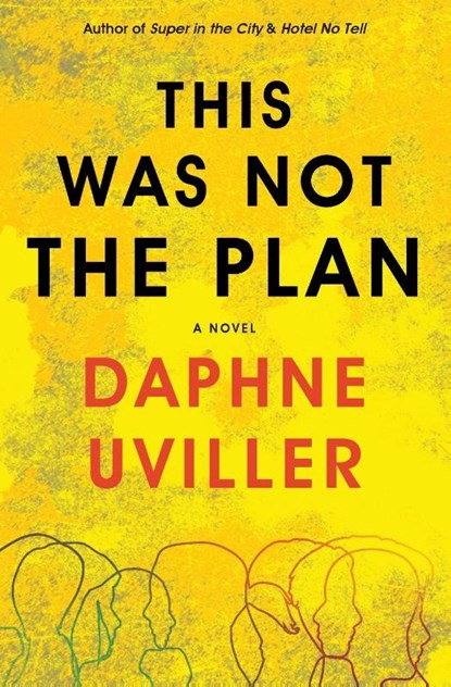 This Was Not the Plan, Daphne Uviller - Paperback - 9781662948176