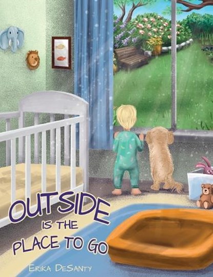 Outside Is the Place to Go, Erika Desanty - Gebonden - 9781662954771