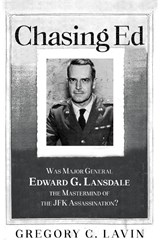Chasing Ed - Gregory C. Lavin - 9781662958786