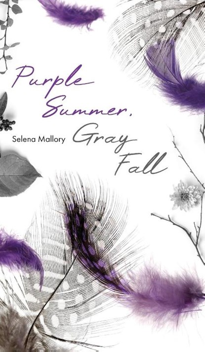 Purple Summer, Gray Fall, Selena Mallory - Gebonden - 9781662960437