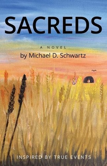 Sacreds, Michael D Schwartz - Paperback - 9781662960765