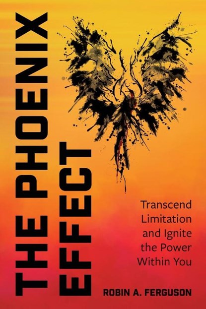 The Phoenix Effect, Robin A. Ferguson - Paperback - 9781662961717