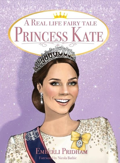 A Real Life Fairy Tale Princess Kate, Emberli Pridham - Gebonden - 9781662962899