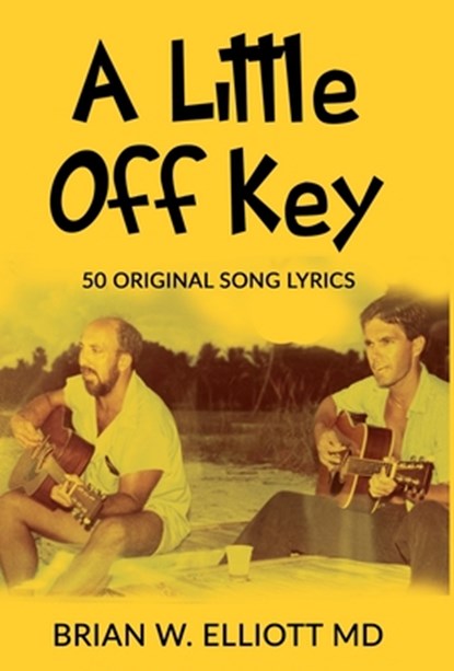 A Little Off Key, Brian W. Elliott - Gebonden - 9781662963230