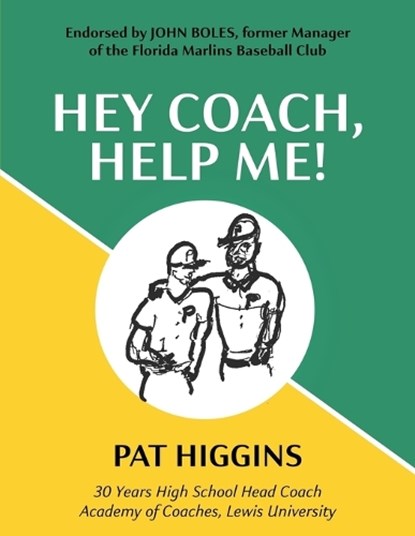 Hey Coach, Help Me!, Pat Higgins - Paperback - 9781662967092