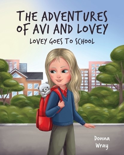 The Adventures of Avi and Lovey, Donna Wray - Paperback - 9781662969669