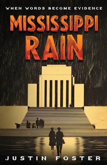 Mississippi Rain, Justin Foster - Paperback - 9781662972171
