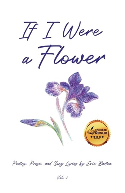 If I Were a Flower, Evie Barton - Paperback - 9781662976230