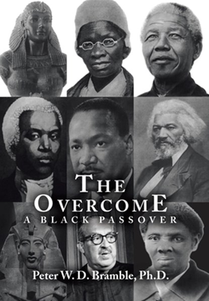 The Overcome A Black Passover, Peter W. D. Bramble - Gebonden - 9781663245427