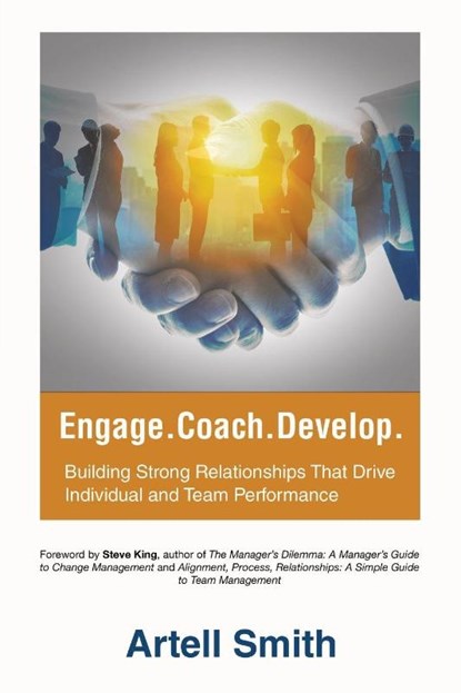 Engage. Coach. Develop., Artell Smith - Paperback - 9781663251176