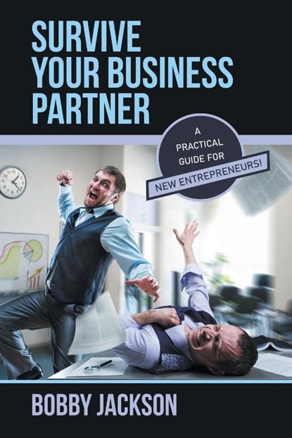 Survive Your Business Partner, Bobby Jackson - Paperback - 9781663271303