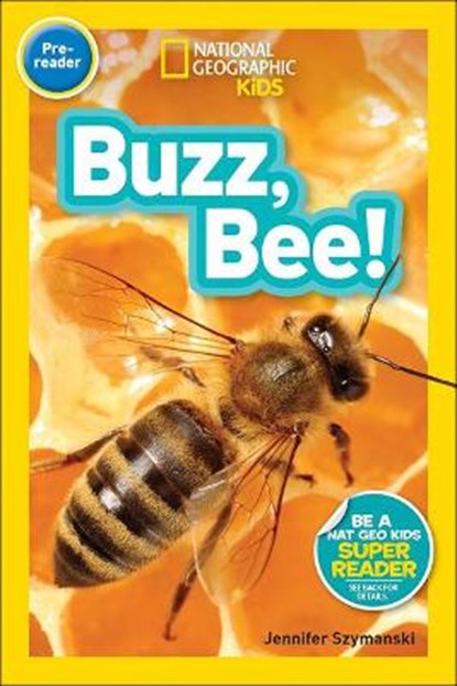 Buzz, Bee!, SZYMANSKI,  Jennifer - Gebonden - 9781663605108