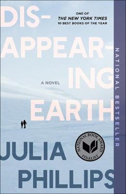 Disappearing Earth, PHILLIPS,  Julia - Gebonden - 9781663607447