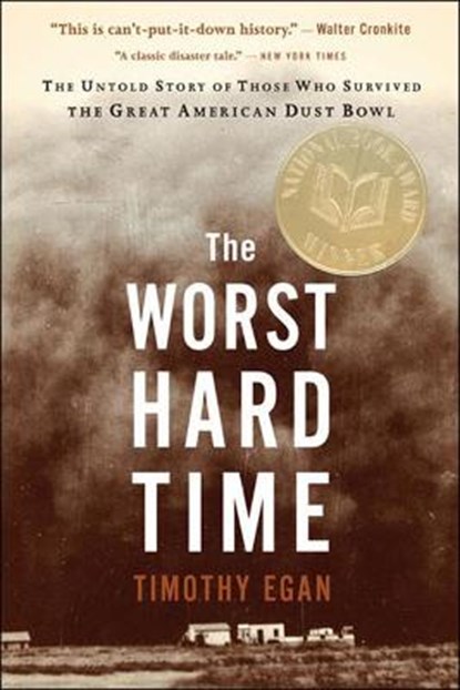 The Worst Hard Time, EGAN,  Timothy - Gebonden - 9781663611857
