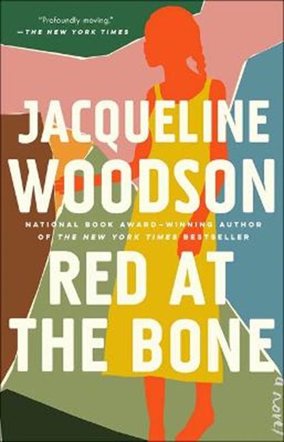 Red at the Bone, WOODSON,  Jacqueline - Gebonden - 9781663620415