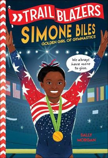 Trailblazers: Simone Biles, MORGAN,  Sally J. - Gebonden - 9781663620460