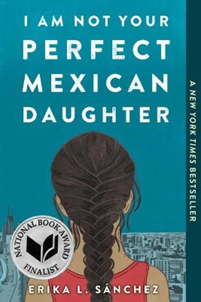 I Am Not Your Perfect Mexican Daughter, SÁNCHEZ,  Erika L. - Gebonden - 9781663621931