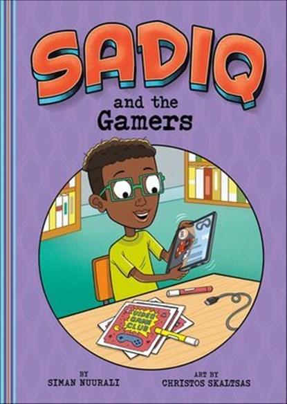 Sadiq and the Gamers, Siman Nuurali - Ebook - 9781663909800