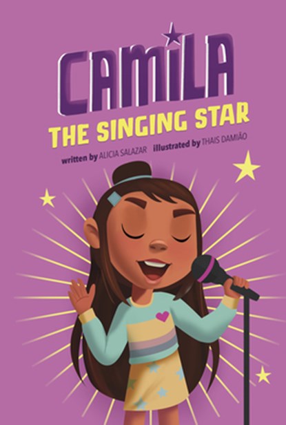 Camila the Singing Star, Alicia Salazar - Gebonden - 9781663958709