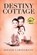 Destiny Cottage, Dieter Gartelmann - Paperback - 9781664101098