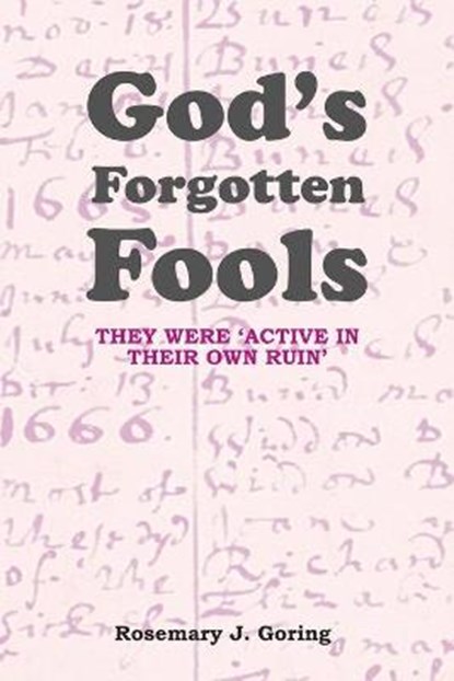 God's Forgotten Fools, Rosemary J Goring - Paperback - 9781664113305