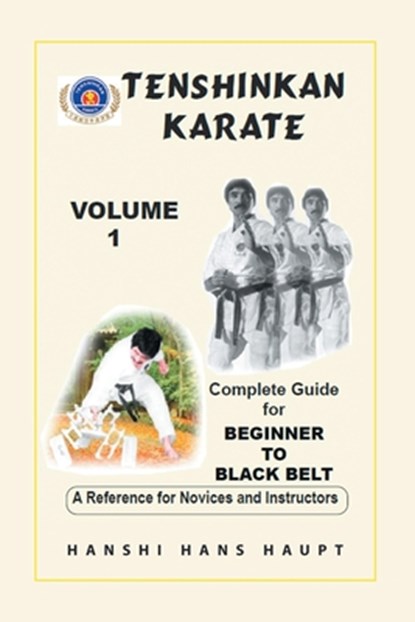 Tenshinkan Karate, Hanshi Hans Haupt - Paperback - 9781664117068