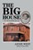 The Big House, WEST,  Annie - Paperback - 9781664131644