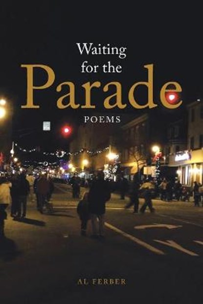 Waiting for the Parade, FERBER,  Al - Paperback - 9781664149144