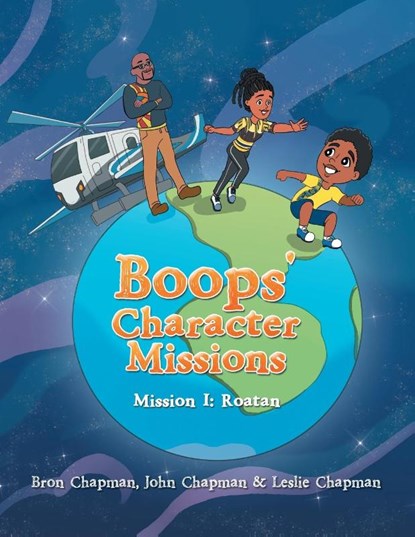 Boops' Character Missions, Leslie Chapman ; Bron Chapman ; John Chapman - Paperback - 9781664150812