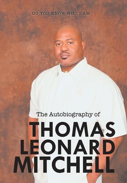 The Autobiography of Thomas Leonard Mitchell, Thomas Mitchell - Gebonden - 9781664188006