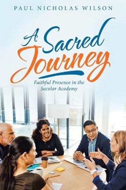 A Sacred Journey, WILSON,  Paul Nicholas - Paperback - 9781664231320