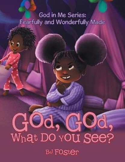 God, God, What Do You See?, FOSTER,  Bj - Paperback - 9781664248601