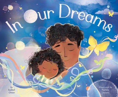 In Our Dreams, Isabel Otter - Gebonden - 9781664300675