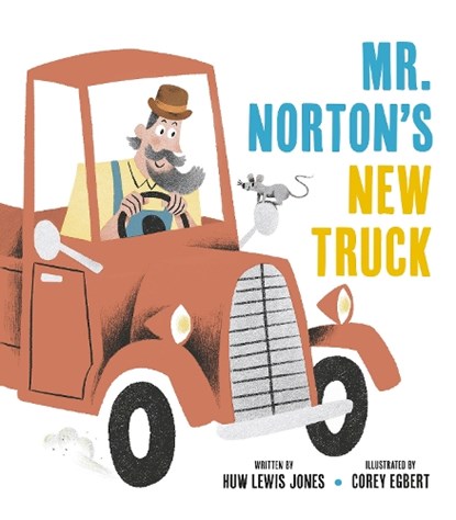 Mister Norton's New Truck, Huw Lewis Jones - Gebonden - 9781664300804