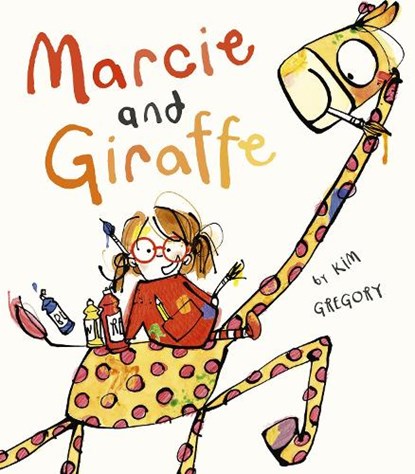 Marcie and Giraffe, Kim Gregory - Gebonden - 9781664300897