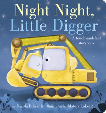 Night Night, Little Digger, Nicola Edwards - Gebonden - 9781664350281
