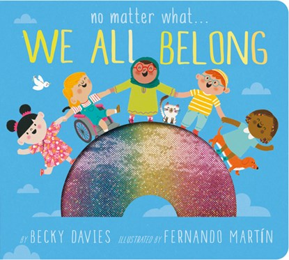 No Matter What . . . We All Belong, Becky Davies - Gebonden - 9781664350632