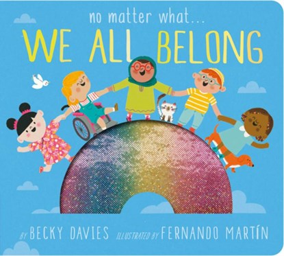 No Matter What . . . We All Belong, Becky Davies - Gebonden - 9781664350632