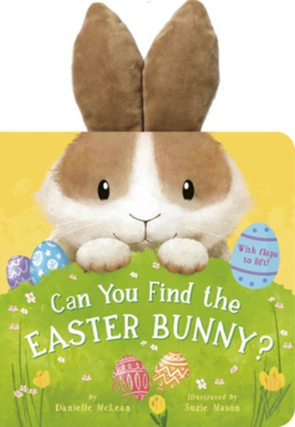 Can You Find the Easter Bunny?, Danielle McLean - Gebonden - 9781664351356