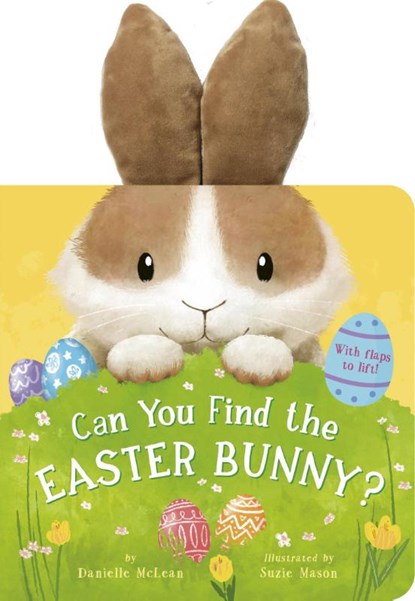 Can You Find the Easter Bunny?, Danielle McLean - Gebonden - 9781664351356
