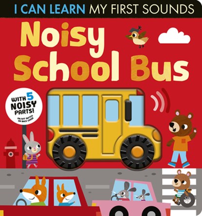 Noisy School Bus: I Can Learn My First Sounds, Lauren Crisp - Gebonden - 9781664351448