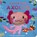 I Love You, Axolotl: A Finger Puppet Book, Danielle McLean - Gebonden - 9781664351776