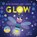 Glow: With Sounds and Lights, Nicola Edwards - Gebonden - 9781664351875