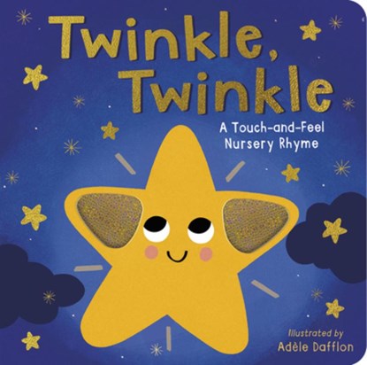 Twinkle Twinkle: A Touch-And-Feel Nursery Rhyme, Tiger Tales - Gebonden - 9781664352117