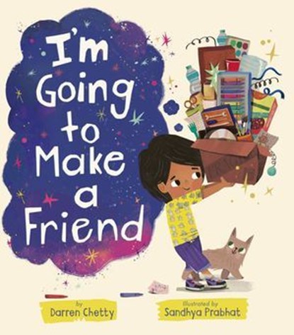 I'm Going to Make a Friend, Darren Chetty - Ebook - 9781664390317