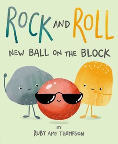 Rock and Roll: New Ball on the Block, Ruby Amy Thompson - Ebook - 9781664391123