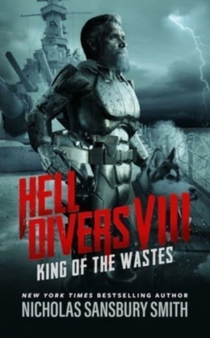 Hell Divers VIII: King of the Wastes, Nicholas Sansbury Smith - Gebonden - 9781665024259