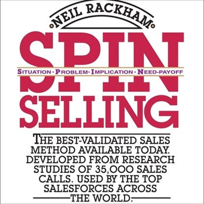 Spin Selling Lib/E, Neil Rackham - AVM - 9781665171984