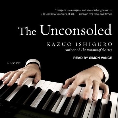 The Unconsoled, Kazuo Ishiguro - AVM - 9781665236584